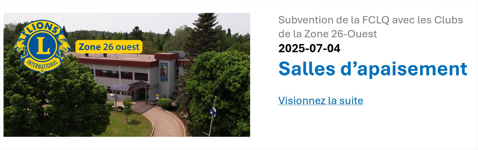 Salle d'apaisement - Don FCLQ